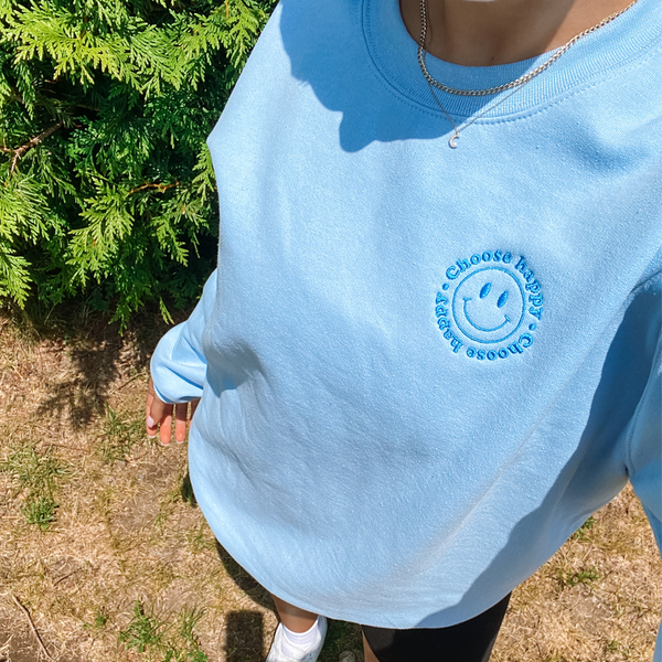 Light Blue Choose Happy Crewneck