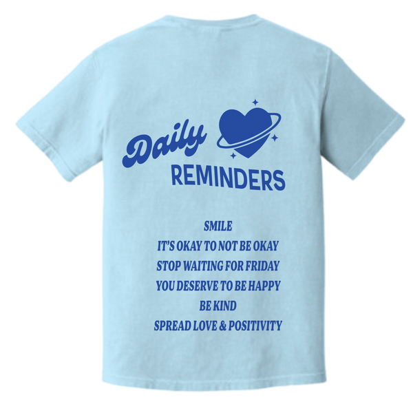 Daily Reminders T-Shirt